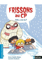 Frissons au cp yeti y es-tu ? niveau 2