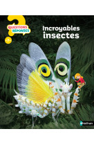 Incroyables insectes