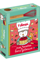 T'choupi mes recettes de bons gateaux