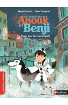 Anouk et benji - cap sur le carnaval !