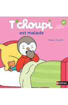 T'choupi est malade