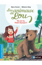 Les animaux de lou ou es-tu petit ourson ?