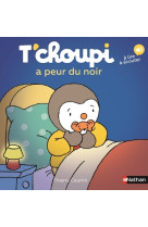 T'choupi a peur du noir