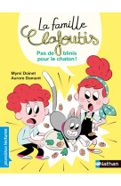 La famille clafoutis pas de blinis pour le chaton ! cp niveau 3