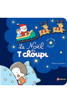 Le noel de t'choupi (pop-up)