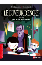 Le buveur d'encre l'ecole des buveurs d'encre