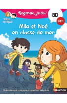 Mila et noe en classe de mer bd ce1