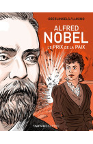 Alfred nobel - le prix de la paix