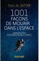 1001 facons de mourir dans l'espace - embarquez pour un voyage a travers le cosmos!