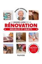 Le grand livre de la renovation-meubles et objets