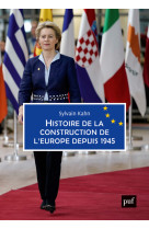 Histoire de la construction de l'europe dep uis 1945