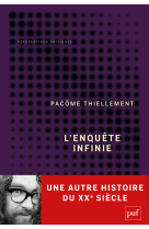 L'enquete infinie