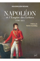 Napoleon et l'empire des lettres