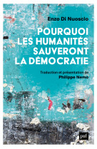 Pourquoi les humanites sauveront la democratie