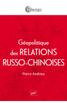 Geopolitique des relations russos-chinoises