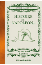 Histoire de napoleon... - ...cuisine a la s auce lavisse