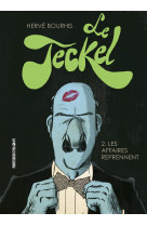 Le teckel t02 - les affaires reprennent