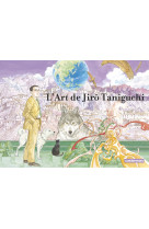 L'art de jiro taniguchi