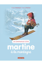 Martine a la montagne t7 (ne2016) 6 ans