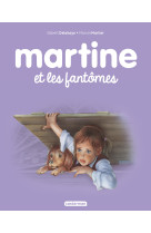 Martine et les fantomes t55 (ne 2016)