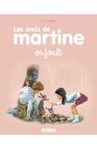 Les amis de martine - t03 - en foret