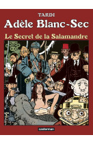 Adele blanc-sec t05 le secret de la salamandre