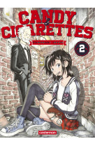 Candy & cigarettes - t02 - candy & cigarett es