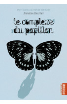 Le complexe du papillon