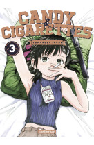 Candy & cigarettes - t03 - candy & cigarett es