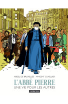 L'abbe pierre - une vie pour les autres