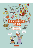 La cuisine en bd 20 recettes au fil des  saisons