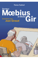 Docteur moebius et mister gir