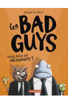 Les bad guys t1 - operations toutous