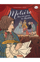 Moliere - une vie pour le theatre