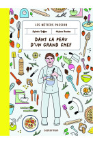 Dans la peau d'un grand chef