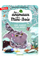 Les animaux de mini-bois t05 une maison pour hayao