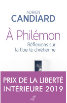 A philemon - reflexions sur la liberte chre tienne