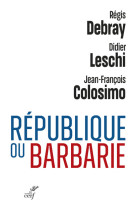 Republique ou barbarie