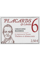 Placards & libelles - tome 7