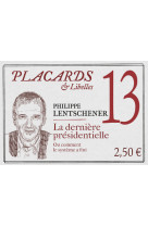 Placards & libelles 13 - livre