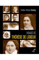 Visages de therese de lisieux