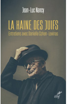 La haine des juifs - entretien avec danielle cohen-levinas