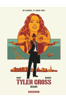 Tyler cross t3 tyler cross - tome 3 - miami