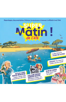 Super matin de l'ete