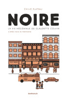 Noire, la vie meconnue de claudette colvin / edition speciale (poche)