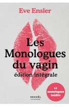 Les monologues du vagin - edition integrale