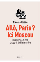 Allo paris, ici moscou