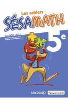 Sesamath 5e (2021) - cahier eleve