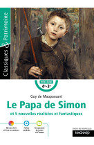 Le papa de simon et 5 nouvelles realistes et fantastiques