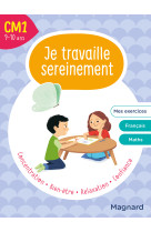 Je travaille sereinement cm1